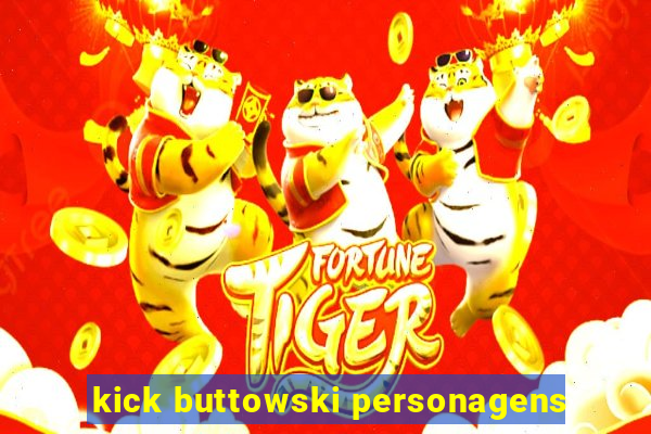 kick buttowski personagens